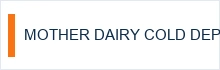 Mother Dairy Cold Depots