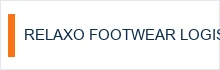 Relaxo Footwear Logistics